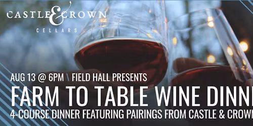Farm to Table Wine Dinner