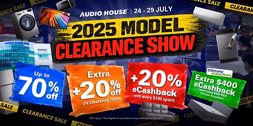 [Audio House 2025 Model Clearance Show] Up To 70% Off + Extra 20% Off on Clearance Items!