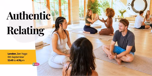 Authentic Relating & Conscious Connections | Exploring Meaning & Aliveness