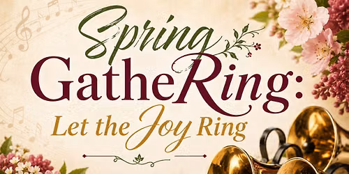 "Spring GatheRING - Let Joy Ring" FREE Concert featuring The Covenant Bells