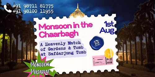 Monsoon in the Chaarbagh: A Heavenly Match of Gardens & Tomb
