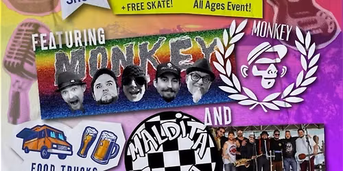 Monkey & La Maldita Cruda at SJ Skate!