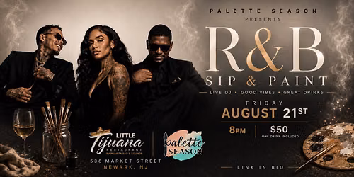 R&B Sip and Paint Night at Little Tijuana - Newark NJ