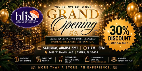 Bliss Wellness Market South Tampa Grand Opening