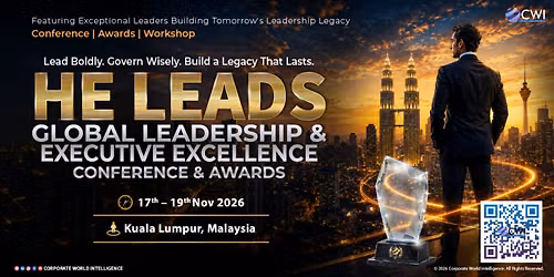 HE LEADS: Global Leadership & Executive Excellence Conference & Awards