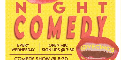 Comedy Night at Vecinos