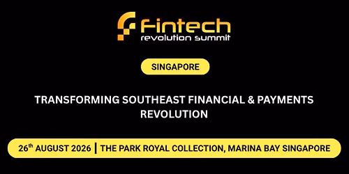 Fintech Revolution Summit - Singapore