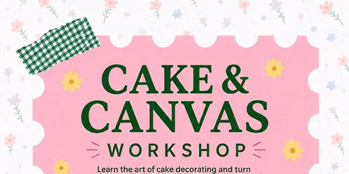 Cake and Canvas Workshop