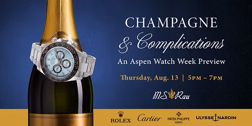 Champagne & Complications: A Watch Week Preview at M.S. Rau