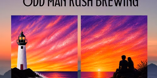 SIP & PAINT ODD MAN RUSH BREWING ~ADVANCED RESERVATION REQUIRED