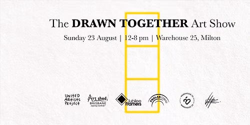 The DRAWN TOGETHER Art Show