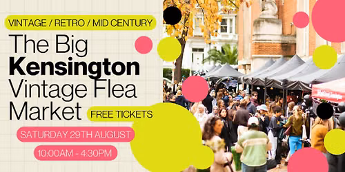 The Big Kensington Vintage Flea Market
