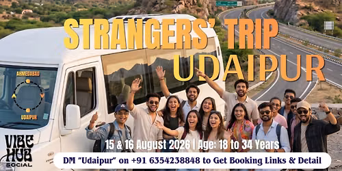 Strangers' Trip To Udaipur (Ex-Ahmedabad)