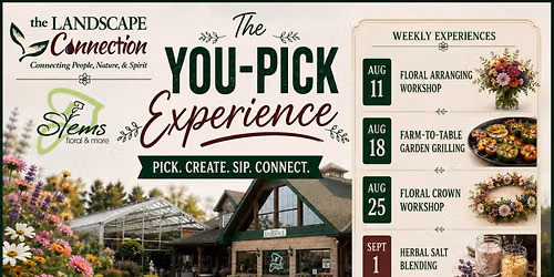 The You-Pick Experience at The Landscape Connection