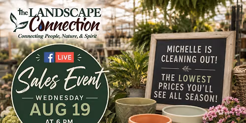 Facebook LIVE Sales Event at The Landscape Connection