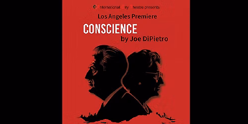 International City Theatre presents 'Conscience'