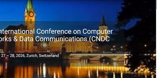 13th International Conference on Computer Networks & Data Communications (CNDC 2026)