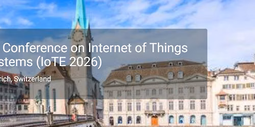 7th International Conference on Internet of Things & Embedded Systems (IoTE 2026)