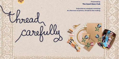 Thread Carefully - Photo\/Diary Embroidery 