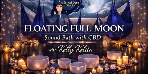 Full Moon Float with Kelly CBD
