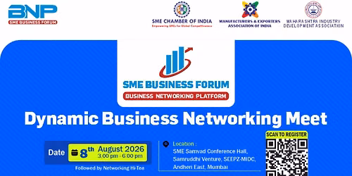 SME BUSINESS FORUM - Dynamic Business Networking Meet