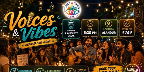 Voices & Vibes \u2013 A Stranger Sing Along | Chennai