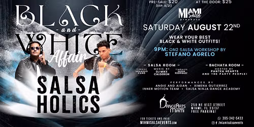 Salsaholics: Black & White Affair at DanceArts Miami!