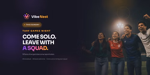 Turf Games Night | Come Solo. Leave With A Squad.