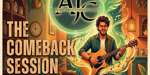The Comeback Session by Ahmedabad Jamming Cult