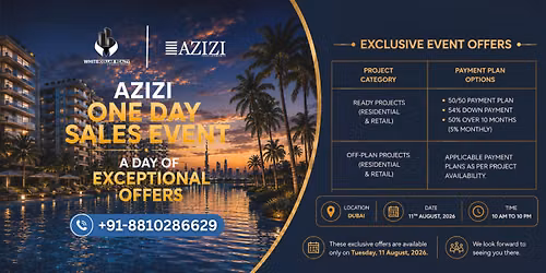 Azizi One Day Sales Event Dubai | Meet Dubai Property Experts