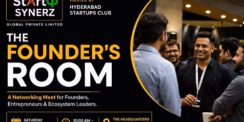The Founder\u2019s Room - Hyderabad Startups Club