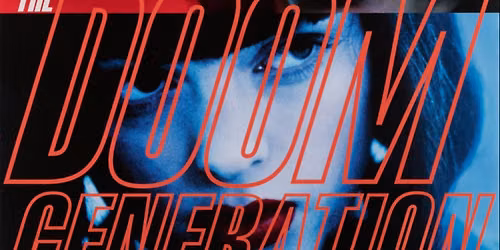 The Doom Generation -Boulder Movie Club