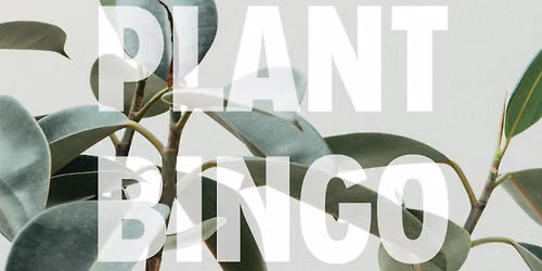 Botanical Bingo presents Plant Bingo @ SportsCityCafe - MESQUITE