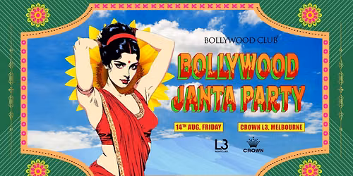 Bollywood Club Presents Bollywood Janta Party at Crown, Melbourne