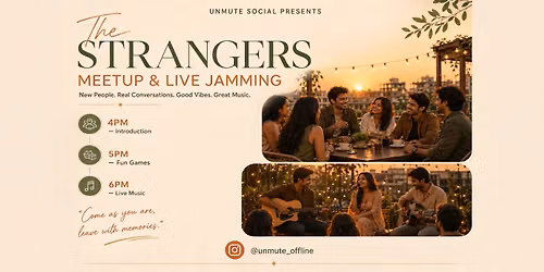 The Strangers : Meetup & Live Jamming