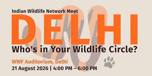 Indian Wildlife Network Delhi Gathering