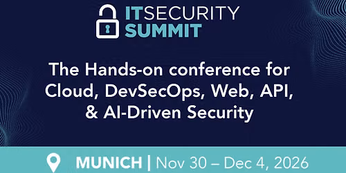 IT Security Summit Munich 2026