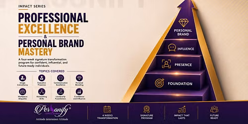 Professional Excellence and Personal Brand Mastery