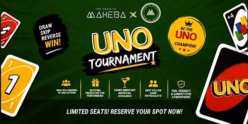Uno Tournament by House of Makeba