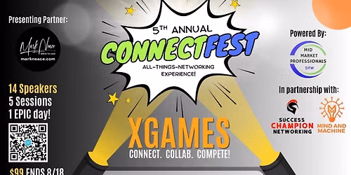 5th annual ConnectFest26 XGames!  Connect.  Collab.  Compete.