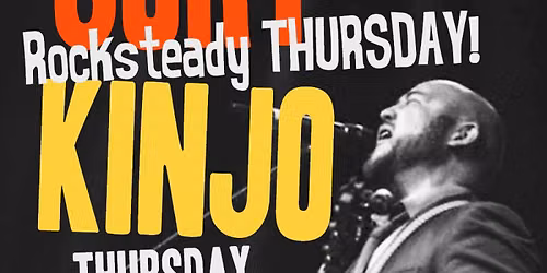 JORY KINJO & ROCKSTEADY THURSDAY at The Blues Can!