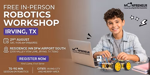 In-person Free Robotics Workshop For Kids at Irving, TX (7-14yrs)