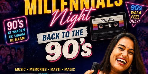 Millennials Night - Back to 90s