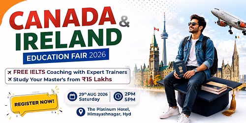 Study in Canada & Ireland Starts Here | FREE Education Fair | Get Clarity