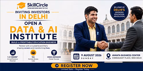 Explore SkillCircle Franchise Opportunities | 9 August 2026 | Connaught Place