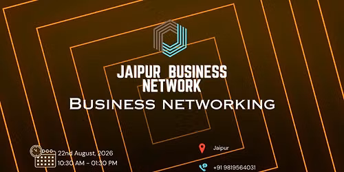 JAIPUR BUSINESS NETWORK | BUSINESS NETWORKING 2026