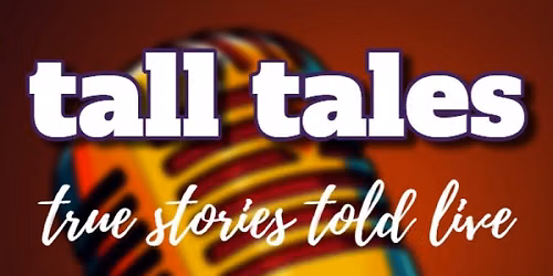 True Stories Told Live
