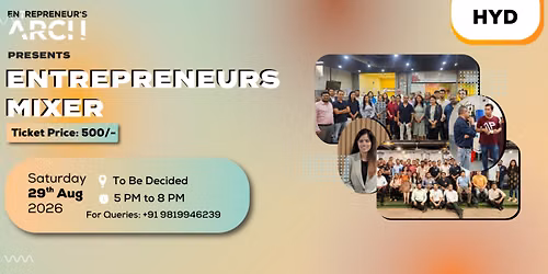 Entrepreneur's Mixer (Hyderabad)
