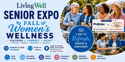 Living Well Senior Expo: Fall Women\u2019s Wellness
