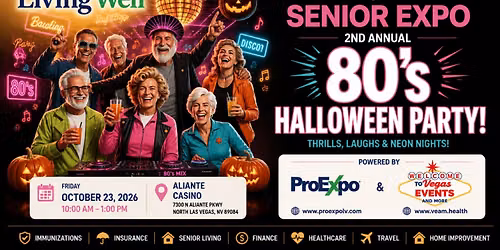 LivingWell Senior Expo \u2013 2nd Annual 80\u2019s Halloween Party!